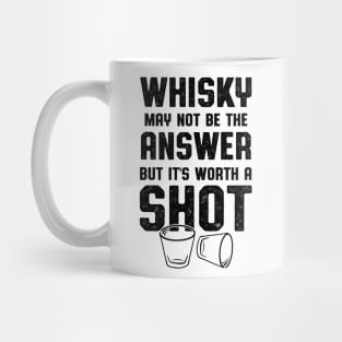 Whisky Worth A Shot Whisky Drinker Gift Mug